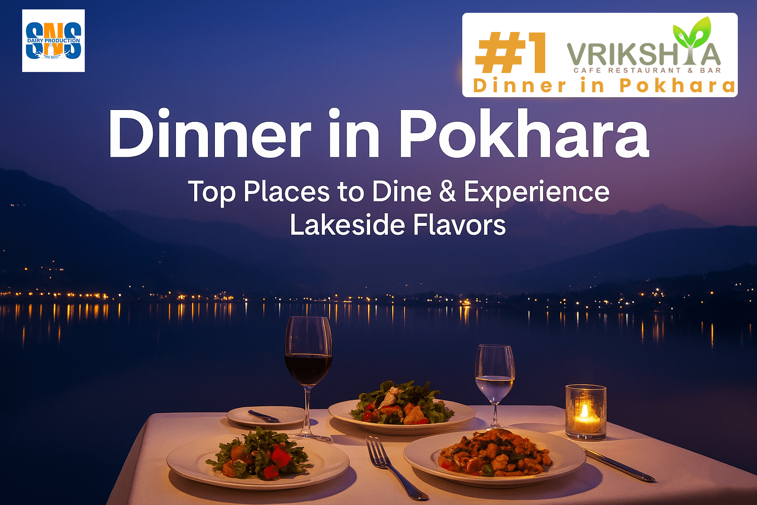 dinner in Pokhara - vrikshya